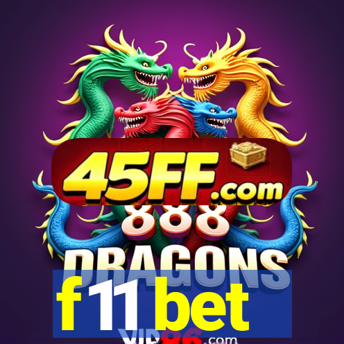 f11 bet